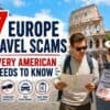 7 Europe Travel Scams Every American Needs to Know Before Booking That Flight 1