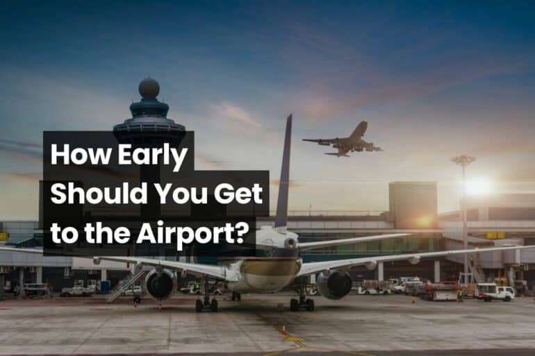 How Early You Should Get to the Airport
