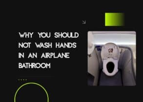 Why You Should Not Wash Your Hands in Airplane Bathroom
